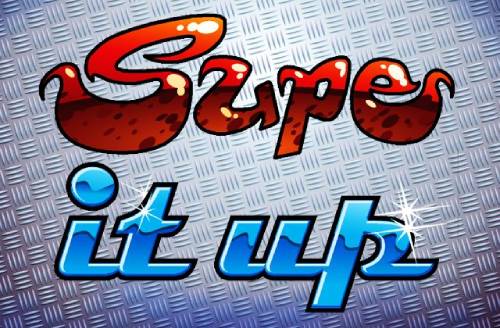 Supe It Up